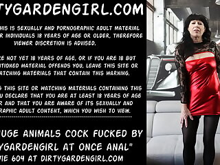 Two huge animals cock plowed by Dirtygardengirl at once in he anal prolapse fuck hole